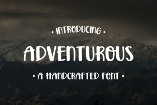 Adventurous Typeface: A Marketer’s Review for Bold Campaign Design