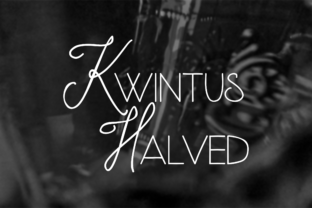 Kwintus Halved: The Perfect Handwritten Typeface for Your Next Craft Project