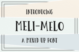 Meli Melo: The Creative Font That Elevates Small Business Branding