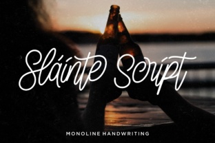 Sláinte: A Modern Script Typeface for Dynamic Campaigns